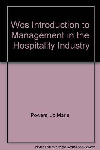 Wcs Introduction to Management in the Hospitality Industry (9780471265634) by Jo Marie Powers