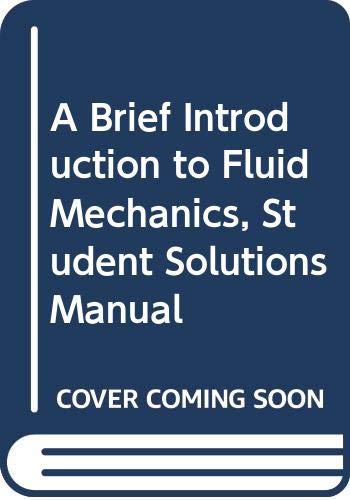 Beispielbild fr A Brief Introduction to Fluid Mechanics, Student Solutions Manual zum Verkauf von HPB-Red
