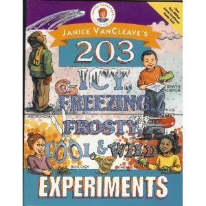9780471265955: Janice VanCleave's 203 Icy, Freezing, Frosty, Cool, and Wild Experiments