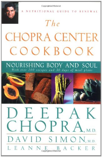 9780471266044: The Chopra Center Cookbook: Nourishing Body and Soul