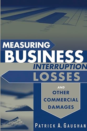 Stock image for Measuring Business Interruption Losses and Other Commercial Damages for sale by Better World Books