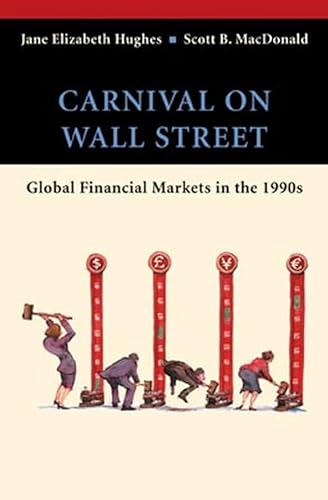 9780471267317: Carnival on Wall Street: Global Financial Markets in the 1990s