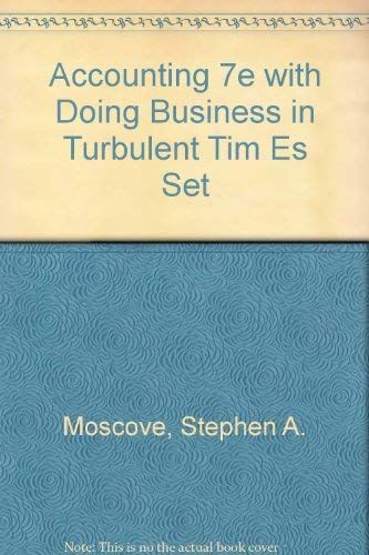 Stock image for Accounting 7e with Doing Business in Turbulent Tim Es Set for sale by Books Puddle