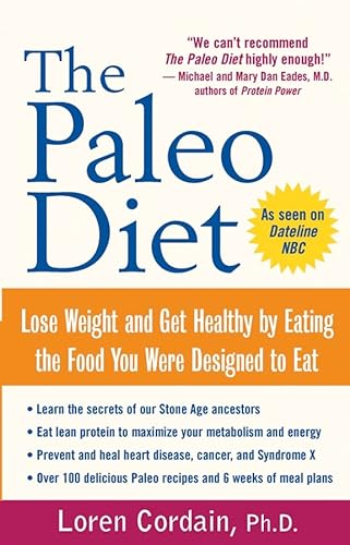 Beispielbild fr The Paleo Diet : Lose Weight and Get Healthy by Eating the Foods You Were Designed to Eat zum Verkauf von Better World Books: West