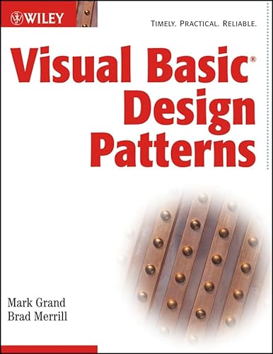 Visual Basic .NET Design Patterns (9780471268604) by Grand, Mark; Merrill, Brad