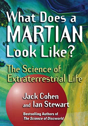 Imagen de archivo de What Does a Martian Look Like? The Science of Extraterrestrial Life a la venta por HPB-Ruby