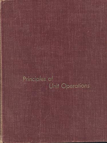 9780471268963: Principles of Unit Operations