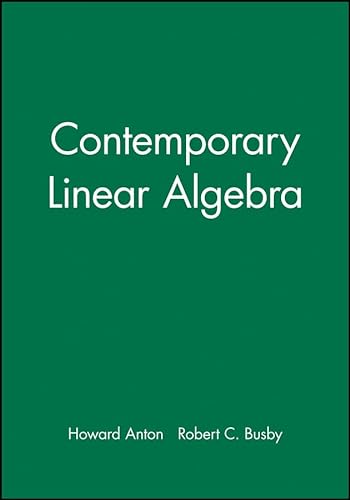 Contemporary Linear Algebra: Mathematica Technology Resource Manual (9780471269397) by Anton, Howard A.; Busby, Robert C.