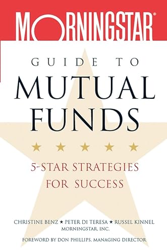 Beispielbild fr Morningstar's Guide to Mutual Funds: 5-Star Strategies for Success zum Verkauf von Your Online Bookstore