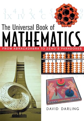 Beispielbild fr The Universal Book of Mathematics: From Abracadabra to Zeno's Paradoxes zum Verkauf von Decluttr