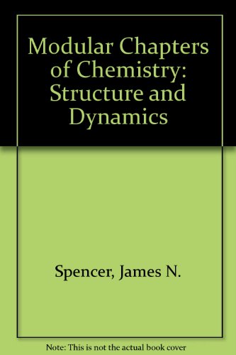 Beispielbild fr Modular Chapters of Chemistry: Structure and Dynamics zum Verkauf von dsmbooks