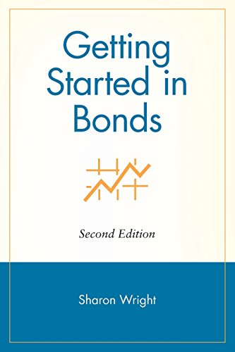 Getting Started in Bonds 2nd Edition