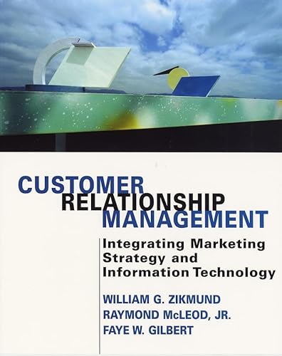 Imagen de archivo de Customer Relationship Management: Integrating Marketing Strategy and Information Technology a la venta por ThriftBooks-Dallas