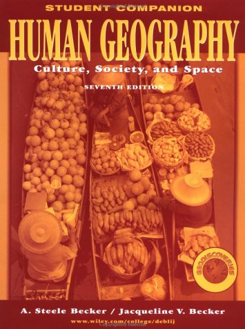 9780471272045: Human Geography: Culture, Society, and Space Study Guide Student Companion