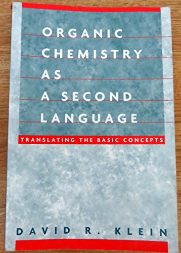 Stock image for Organic Chemistry I as a Second Language: Translating the Basic Concepts for sale by Books Unplugged