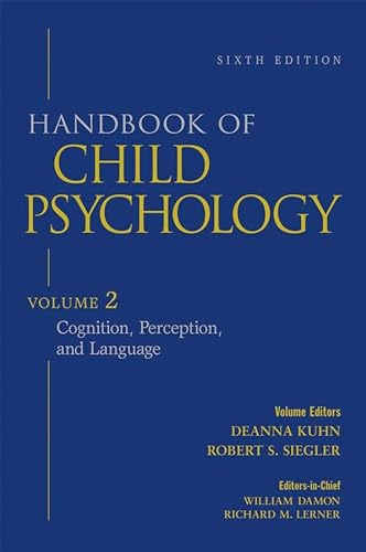 Stock image for Handbook of Child Psychology, Vol. 2: Cognition, Perception, and Language, 6th Edition (Volume 2) for sale by Smith Family Bookstore Downtown