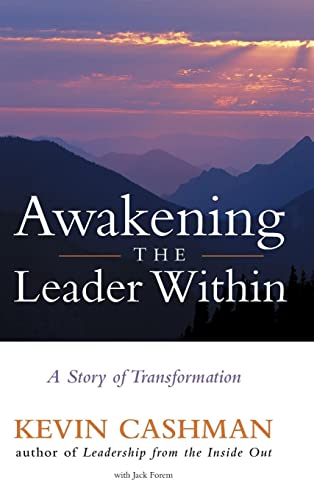 Beispielbild fr Awakening the Leader Within: A Story of Transformation zum Verkauf von Wonder Book