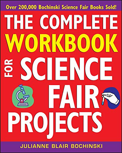 Stock image for The Complete Workbook for Science Fair Projects for sale by Better World Books: West