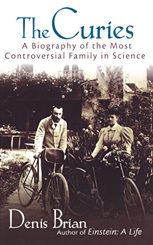 Stock image for The Curies : A Biography of the Most Controversial Family in Science for sale by Better World Books