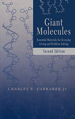 Imagen de archivo de Giant Molecules: Essential Materials for Everyday Living and Problem Solving (Chemistry) a la venta por WorldofBooks