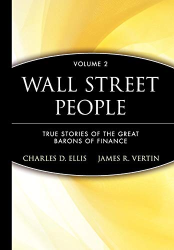 Beispielbild fr Wall Street People : True Stories of the Great Barons of Finance zum Verkauf von Better World Books