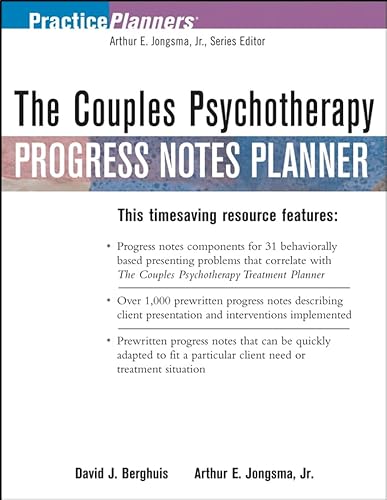 The Couples Psychotherapy Progress Notes Planner (PracticePlanners) (9780471274605) by Berghuis, David J.; Jongsma Jr., Arthur E.