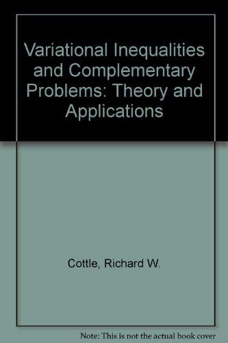 Imagen de archivo de Variational Inequalities and Complementarity Problems : Theory and Applications a la venta por Better World Books