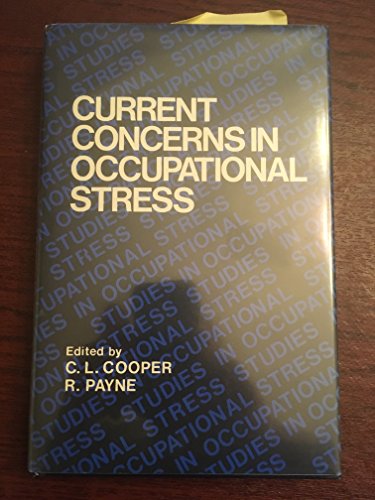 Stock image for Current Concerns in Occupational Stress for sale by Zubal-Books, Since 1961