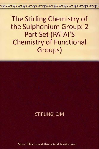Stock image for The Stirling Chemistry of the Sulphonium Group: for sale by Anybook.com