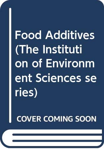 9780471276838: Food Additives (The Institution of Environment Sciences series)