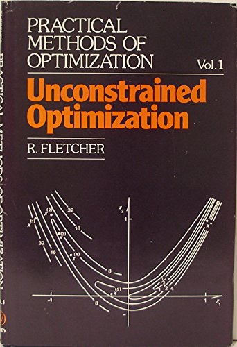 9780471277118: Unconstrained Optimization (v. 1) (Practical Methods of Optimization)