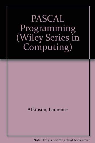Stock image for PASCAL Programming (Wiley Series in Computing) for sale by Reuseabook