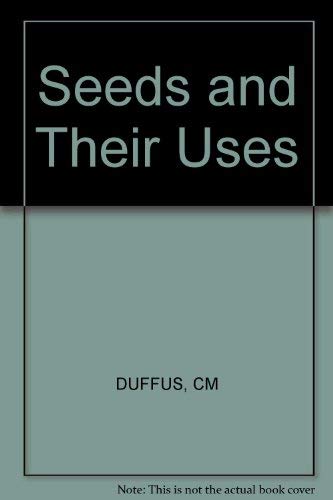 9780471277996: Seeds and Their Uses