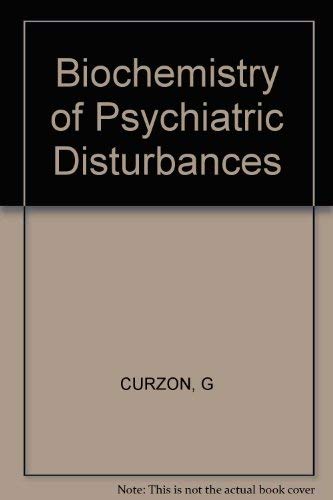 Beispielbild fr The Biochemistry of Psychiatric Disturbances zum Verkauf von PsychoBabel & Skoob Books