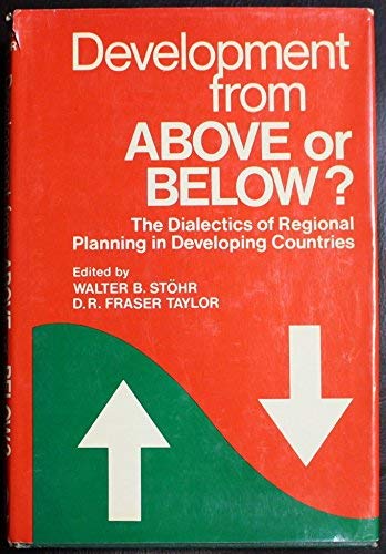 Imagen de archivo de Development from above or Below? : The Dialects of Regional Planning in Developing Countries a la venta por Better World Books: West