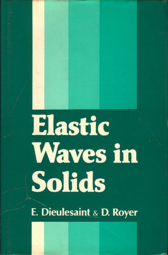 Imagen de archivo de Elastic Waves in Solids: Applications to Signal Processing a la venta por Solr Books