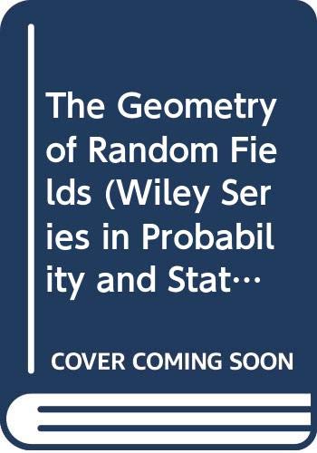 9780471278443: The Geometry of Random Fields