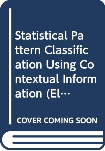 Stock image for Statistical Pattern Classification Using Contextual Information (Electronic & Electrical Engineering Research Studies) for sale by Zubal-Books, Since 1961