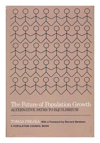 The Future of Population Growth; Alternative Paths to Equilibrium