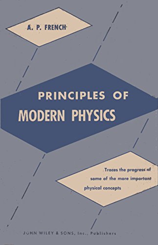 9780471279006: French Principles of Modern Physics