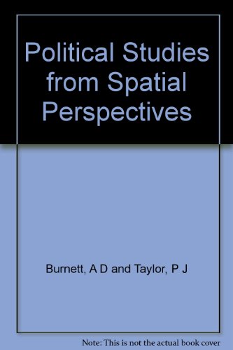 9780471279099: Political Studies from Spatial Perspectives: Anglo-American Essays on Political Geography