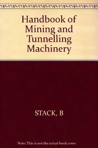 9780471279372: Handbook of Mining and Tunnelling Machinery