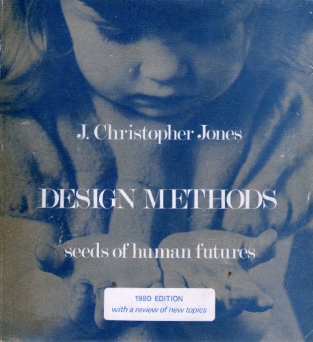 9780471279587: Jones ∗design Methods∗–seeds Of Human Futures–1980 Ed Now Under David Fulton Isbn
