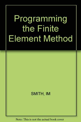 9780471280033: Programming the Finite Element Method