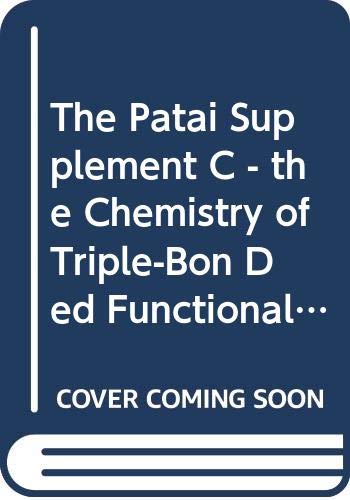 9780471280323: The Chemistry of Triple-Bonded Functional Groups (Chemometrics Research Studies Series)