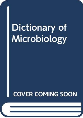 Stock image for Dictionary of Microbiology. for sale by G. & J. CHESTERS