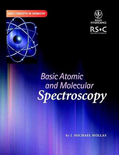 9780471281627: Basic Atomic and Molecular Spectroscopy