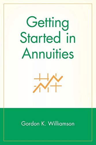 Imagen de archivo de Getting Started in Annuities a la venta por Better World Books