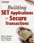 Beispielbild fr Building Set Applications for Secure Transactions: Applying the Secure Electronic Transactions Standard for Online Payments zum Verkauf von medimops