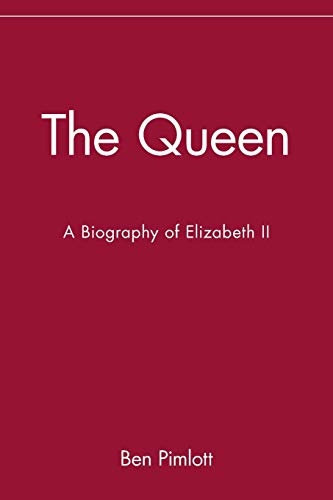 9780471283300: The Queen: A Biography of Elizabeth II: A Biography of Elizabeth II